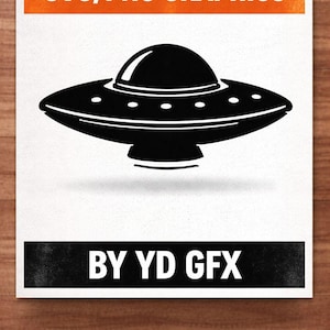 May include: A black and white graphic of a flying saucer, with the text "SVG/PNG GRAPHICS" in an orange rectangle above. The text "BY YD GFX" is in a black rectangle below. The image is set against a white background.