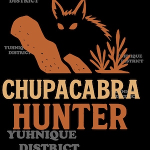 Chupacabra Hunter SVG + PNG | Cryptid Desert Graphic | Urban Legend Clipart | Funny Chupacabra File | Cricut DIY  Design | Digital Download