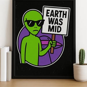 地球はエイリアンの真ん中だった SVG + PNG | 面白いUFO宇宙グラフィック | グラフィティ漫画サインアート | ステッカー、シャツ、Tumblr用のデジタルダウンロード