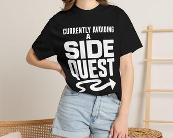 Currently Avoiding Side Quest Shirt, Funny Gamer T-Shirt, Comfort Colors Tee