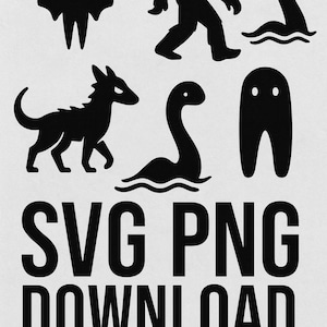 Puede incluir: Siluetas negras de un murciélago, Bigfoot y un monstruo del lago Ness, junto con una criatura parecida a un perro y un fantasma. El texto dice "SVG PNG DOWNLOAD" y "BY YUHNIQUE DISTRICT GFX".