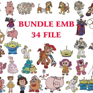 May include: A collection of 34 cartoon character designs, including Woody, Buzz Lightyear, and other characters from the Toy Story franchise. The text "BUNDLE EMB 34 FILE" is displayed in red. The designs are in various colours.