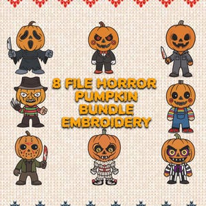 Può includere: Una collezione di otto personaggi di zucca dei cartoni animati, ognuno con un design a tema horror unico. Le zucche sono arancioni con varie espressioni facciali e costumi. Il testo recita "8 FILE HORROR PUMPKIN BUNDLE EMBROIDERY".