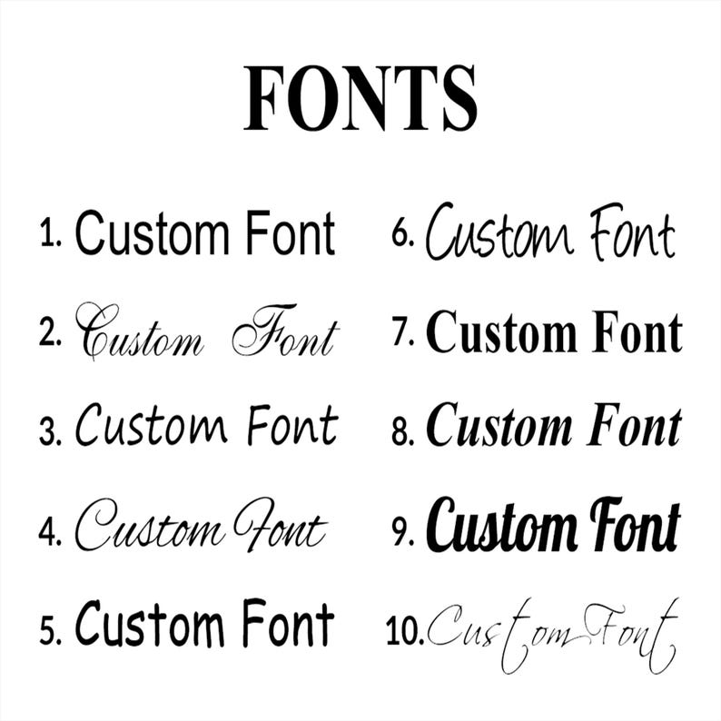 May include: A white background displays the word "FONTS" in a bold, black serif font. Below, ten examples of "Custom Font" are shown in various styles, ranging from simple sans-serif to elegant cursive.