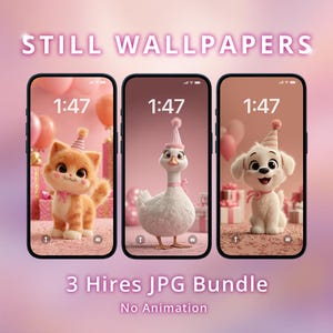 May include: Three smartphone screens displaying cute animal wallpapers: a kitten, a goose, and a puppy, all wearing party hats and bows. The text "STILL WALLPAPERS" and "3 Hires JPG Bundle" are visible.