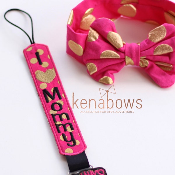 I Love Mommy Pacifier Clip, Mommy's Girl, Hot Pink, Gold, Bow Headband, Binky Holder, Baby Girl, Universal Paci Clip, Pacifier Keeper, Leash