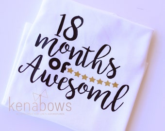 18 Months Of Awesome, Birthday Shirt, Boy Birthday, Girl, Wild Child, Cake Smash, Black, White, Gold, Vinyl, Milestone Shirt