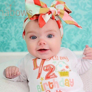 It's My Half Birthday, Baby Girl 1/2 Birthday, 6 month outfit, Head Wrap, 6m Photo Shoot, Coral, Gold, Mint, Pink, big fabric bow, Cupcake