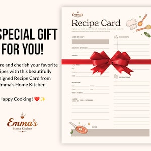 May include: Recipe card with a red ribbon, featuring the text "A SPECIAL GIFT FOR YOU!" and "Recipe Card." The card includes sections for recipe name, ingredients, and instructions. The Emma's Home Kitchen logo is visible.