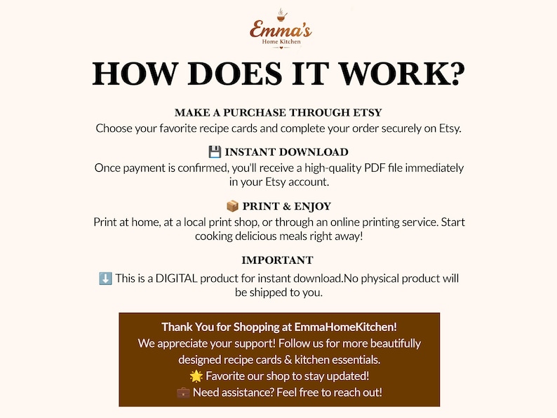 May include: A cream-colored digital product information sheet with the text "HOW DOES IT WORK?" and instructions for purchasing recipe cards on Etsy, instant download, and printing. The sheet includes the Emma's Home Kitchen logo.