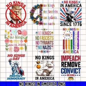 May include: A collection of digital graphics with anti-monarchy themes. Designs include a portrait with a red slash, a peace sign made of flowers, and the Statue of Liberty. Text includes "No Kings in America" and "Impeach, Remove, Convict."