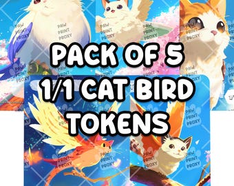 5x - 1/1 Cat Bird Tokens for MTG