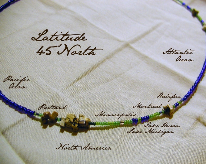 Latitude 45 North Necklace - Distance measured in Beads
