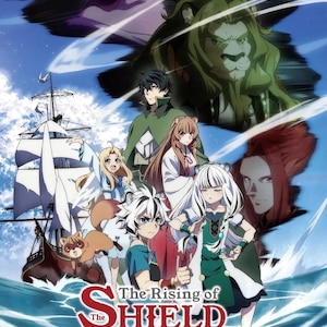 May include: Anime poster for "The Rising of the Shield Hero" with several characters, a ship, and a lion-like figure. The title is in red and white, with the text "SEASON 1 - 4 (62 EPISODES)" below.