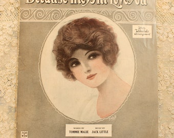 Antique Edwardian Sheet Music "Because They All Love You"