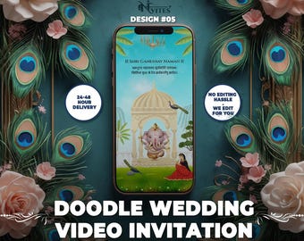 May include: A smartphone displays a wedding invitation design with a temple, peacock, and a figure in a red dress. The image is surrounded by peacock feathers, flowers, and text that reads "DOODLE WEDDING VIDEO INVITATION". Additional text includes "24-48 HOUR DELIVERY" and "WE EDIT FOR YOU".