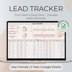 Pode incluir: Um laptop exibe uma planilha "LEAD TRACKER" com gráficos e uma tabela. O texto "From lead to loyal client - manage leads efficiently" é visível. A planilha é rotulada como "User-friendly | 3 Tabs | Google Sheets."