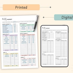 May include: A monthly budget planner, printed and digital, with sections for income, expenses, bills, debts, and savings. A pen rests on the printed version. The text "Printed" and "Digital Use" are also visible.