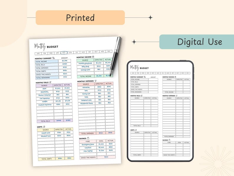 May include: A monthly budget planner, printed and digital, with sections for income, expenses, bills, debts, and savings. A pen rests on the printed version. The text "Printed" and "Digital Use" are also visible.