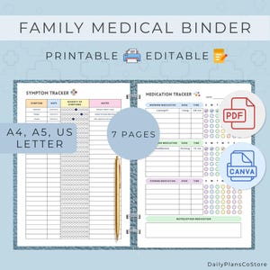 May include: A printable and editable Family Medical Binder with symptom and medication trackers. The binder includes 7 pages and is available in A4, A5, and US Letter sizes. The design includes a gold pen and PDF and Canva icons.