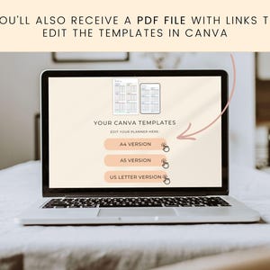 May include: A laptop displays a digital planner template with options for A4, A5, and US Letter versions. The screen also shows the text "YOU'LL ALSO RECEIVE A PDF FILE WITH LINKS TO EDIT THE TEMPLATES IN CANVA."