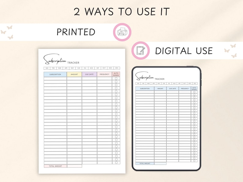 May include: A subscription tracker displayed in two ways: printed on paper and digitally on a tablet. The printed version is a white sheet with a grid for tracking subscriptions, amounts, and due dates. The digital version mirrors the layout on a tablet screen.