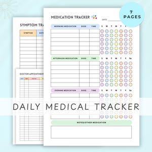 May include: A stack of white paper pages with a "Medication Tracker" title. The pages include sections for tracking medication times, doses, and notes. The pages also have sections for tracking symptoms and doctor appointments. The words "Daily Medical Tracker" are also visible.