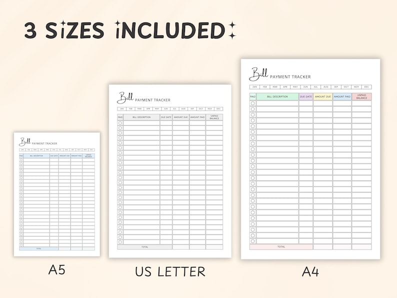 May include: Three bill payment tracker templates in A5, US Letter, and A4 sizes. Each template has a header with the text "Bill PAYMENT TRACKER" and columns for bill description, due date, amount due, amount paid, and unpaid balance.