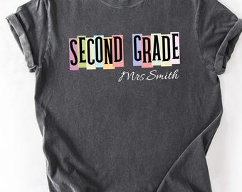 Comfort Colors® Second Grade Teacher Shirt, Back to School Teacher Tee, 2nd Grade Custom Shirt, Personalized School Staff T-Shirt