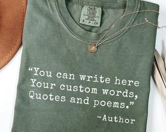 Comfort Colors® Custom Quote Tee, Favorite Author Shirt,Personalized Typewriter Tee, Custom Saying Shirt, Your Text Here, SalyhStyle