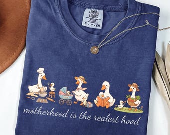 Comfort Colors® Motherhood Is The Realest Hood Shirt, Funny Mama Goose Tee, Mothers Day Gift, Goose Family Graphic