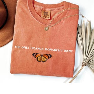 Orange Monarch Butterfly Comfort Colors Shirt: Pro Democracy Tee