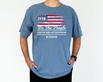 We The People 250 Years Freedom Shirt, Patriotic Eagle USA Tee, Vintage 1776 Comfort Colors