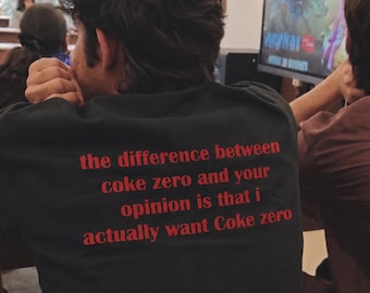 Chemise drôle Coke Zero, t-shirt opinion sarcastique, t-shirt humour noir, chemise introvertie, t-shirt graphique meme, cadeau drôle unisexe