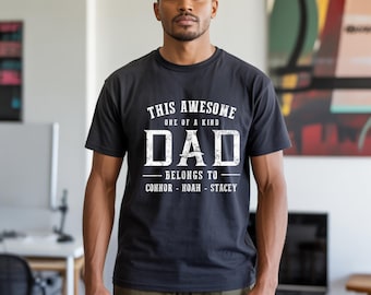 Chemise personnalisée pour papa, ce papa génial appartient à un t-shirt avec noms d'enfants personnalisés, cadeau de fête des pères pour papa, t-shirt assorti à la famille, cadeau d'anniversaire pour papa