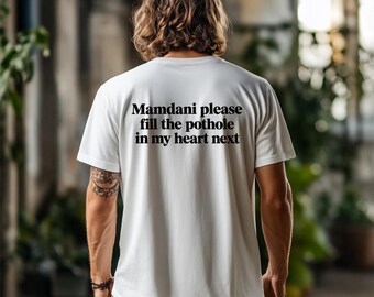 T-shirt avec citation de Mamdani, T-shirt humoristique sur les nids-de-poule, T-shirt d'humour politique, T-shirt satire de New York, T-shirt humoristique sur les villes, T-shirt graphique satirique, Humour électoral