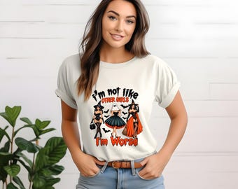T-shirt d'Halloween humoristique, « Je ne suis pas comme les autres filles », T-shirt fille effrayante, T-shirt sorcière pour Halloween, Cadeau gothique mignon pour Halloween