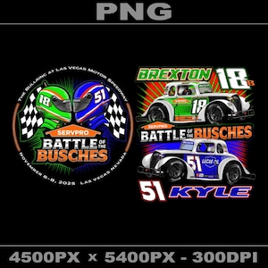 May include: Black graphic design featuring racing cars and helmets. The design includes the text "SERVPRO Battle of the Busches" and "Las Vegas Nevada". The image also includes the text "Brexton 18" and "Kyle 51".