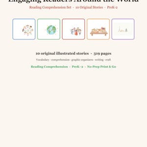 May include: A document titled Engaging Readers Around the World, a reading comprehension set for PreK-2. It features 10 original stories, 319 pages, vocabulary, comprehension, graphic organizers, writing, and craft. Five small illustrations are shown.