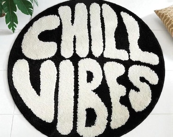 Chill Vibes Round Rug, Black & White Tufted Carpet, Retro Boho Quote Mat, Funky Living Room Decor, Aesthetic Bedroom Floor Rug