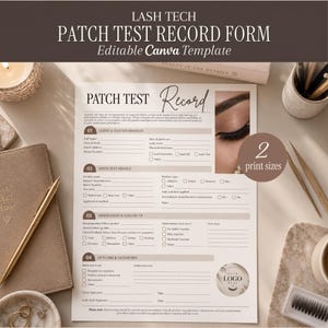 May include: A Lash Tech Patch Test Record Form editable Canva template featuring sections for client information, patch test details, observation, follow-up, and signatures. The document includes a close-up image of an eye with long eyelashes.