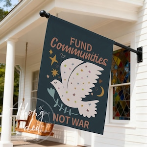 Fund Communities Not War Garden Flag,Social Justice Yard Flag,Protest Art,Activism Flag,Resist Banner,Peace And Equality House Decoration