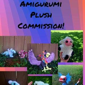 May include: A collage of crochet amigurumi plush toys, including a blue dragon, a purple bird with large wings, a white sheep, a blue and white lizard, and a light blue creature. The text "CROCHET AMIGURUMI PLUSH COMMISSION!" is at the top.