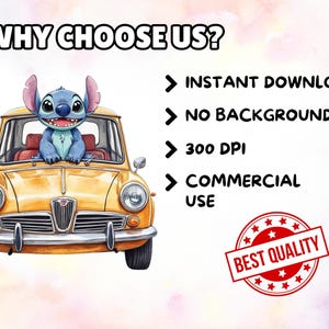 May include: A digital illustration featuring a blue cartoon character in a yellow vintage car. Text includes "WHY CHOOSE US?" and details about instant download, no background, 300 DPI, and commercial use. A "BEST QUALITY" seal is also present.