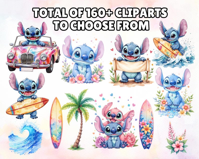May include: Watercolor illustrations of the character Stitch in various poses. Stitch is shown with surfboards, in a car, and with flowers. The text "TOTAL OF 160+ CLIPARTS TO CHOOSE FROM" is at the top of the image.