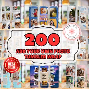 200 fügen Sie Ihr eigenes Foto Tumbler Wrap Bundle hinzu, eigenes Foto selbst bearbeitbarer Becher, Canva bearbeitbarer Becher, Familienbildbecher, 20 Unze bearbeitbar