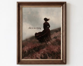 This is me trying Print, Taylor Lyric Antique Painting, Nostalgic Wall Decor (Digital Printable Download - Vertical)