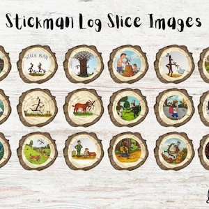 May include: A selection of illustrations from the book "Stickman" presented on wooden log slices. The images depict scenes with Stickman, family members, and outdoor environments. The title "Stickman Log Slice Images" is displayed at the top.