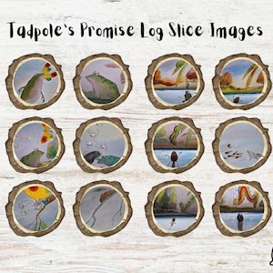 May include: Nine wooden log slice images featuring illustrations from the children's book "Tadpole's Promise". The images depict a frog, a butterfly, a tadpole, and other scenes from the story.