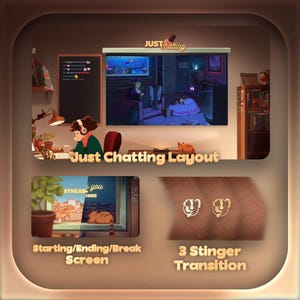 May include: An illustration of a streaming layout with the text "Just Chatting Layout". It includes a starting/ending/break screen and a 3 stinger transition. The image has a cozy, animated aesthetic with a person at a desk and a cat.